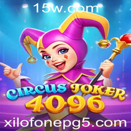 Explorando o Mundo de CircusJoker4096: Um Mergulho na Diversão e Estratégia